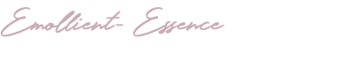 Emollient- Essence